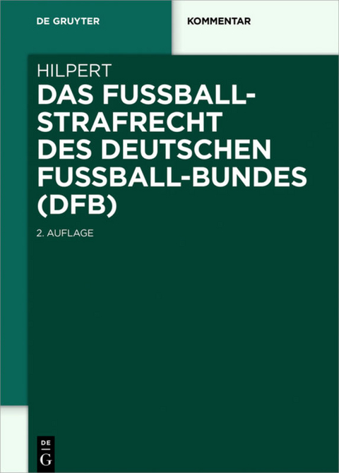 Das Fußballstrafrecht des Deutschen Fußball-Bundes (DFB) - Horst Hilpert