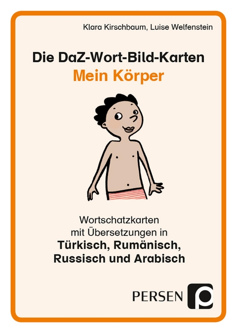 Die DaZ-Wort-Bild-Karten: Mein K&ouml;rper - Klara Kirschbaum, Luise Welfenstein