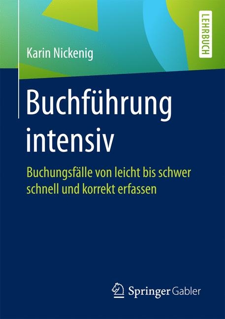 Buchf&uuml;hrung intensiv - Karin Nickenig