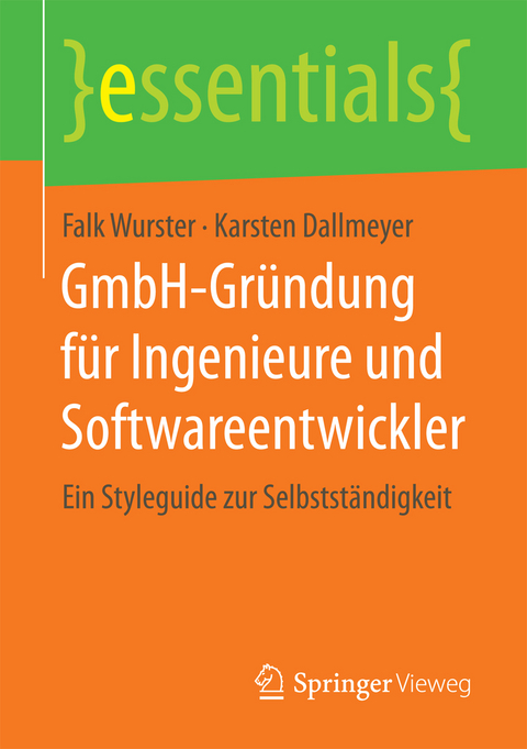 GmbH-Gr&uuml;ndung f&uuml;r Ingenieure und Softwareentwickler - Falk Wurster, Karsten Dallmeyer