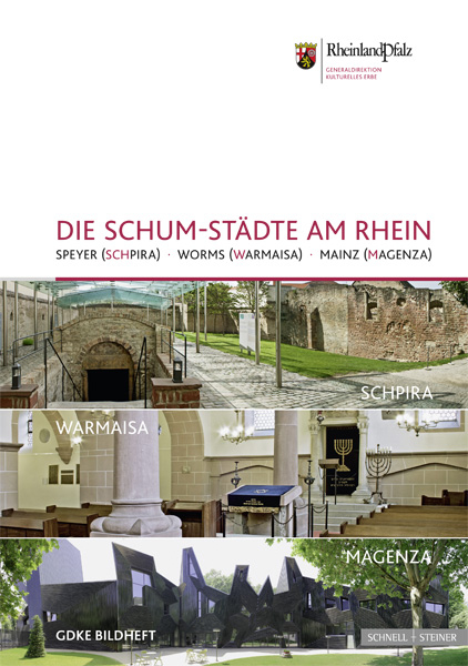 Die SchUM-St&auml;dte am Rhein - Matthias Prei&szlig;ler