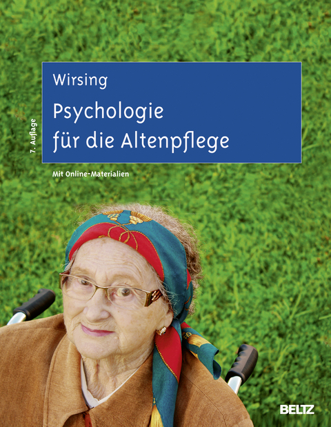 Psychologie f&uuml;r die Altenpflege - Kurt Wirsing