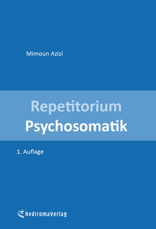 Repetitorium Psychosomatik (erste Auflage)