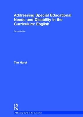Addressing Special Educational Needs and Disability in the Curriculum: English - Tim Hurst