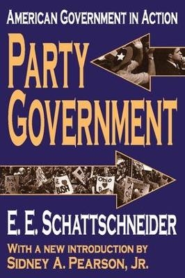 Party Government - E. Schattschneider