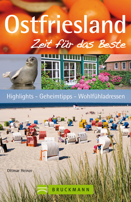 Ostfriesland &ndash; Zeit f&uuml;r das Beste - Ottmar Heinze, Klaus B&ouml;tig