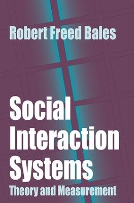 Social Interaction Systems - Robert Bales