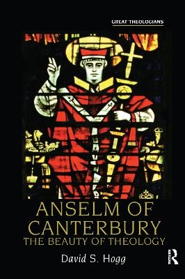 Anselm of Canterbury - David S. Hogg