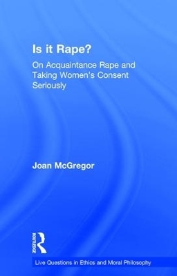 Is it Rape? - Joan McGregor