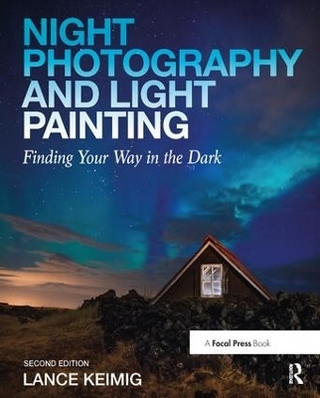 Night Photography and Light Painting