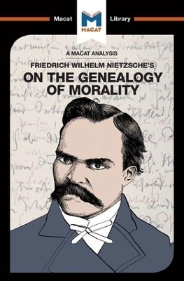 An Analysis of Friedrich Nietzsche's On the Genealogy of Morality - Don Berry