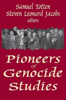 Pioneers of Genocide Studies - 
