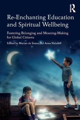 Re-Enchanting Education and Spiritual Wellbeing - 