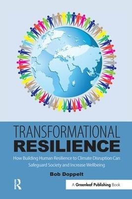 Transformational Resilience - Bob Doppelt