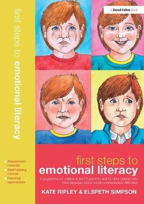 First Steps to Emotional Literacy - Kate Ripley