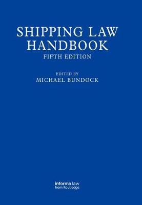 Shipping Law Handbook - Michael Bundock