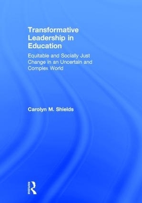 Transformative Leadership in Education - Carolyn M. Shields