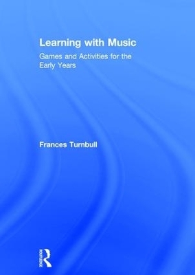 Learning with Music - Frances Turnbull