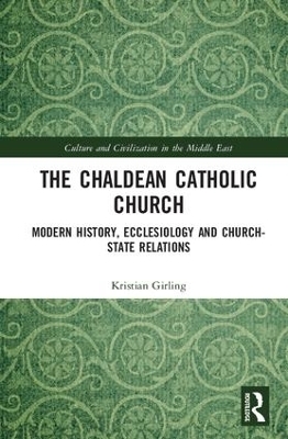 The Chaldean Catholic Church - Kristian Girling
