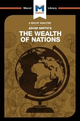 An Analysis of Adam Smith's The Wealth of Nations - John Collins