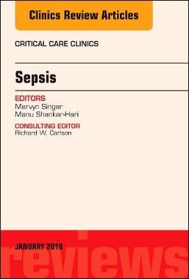 Sepsis, An Issue of Critical Care Clinics