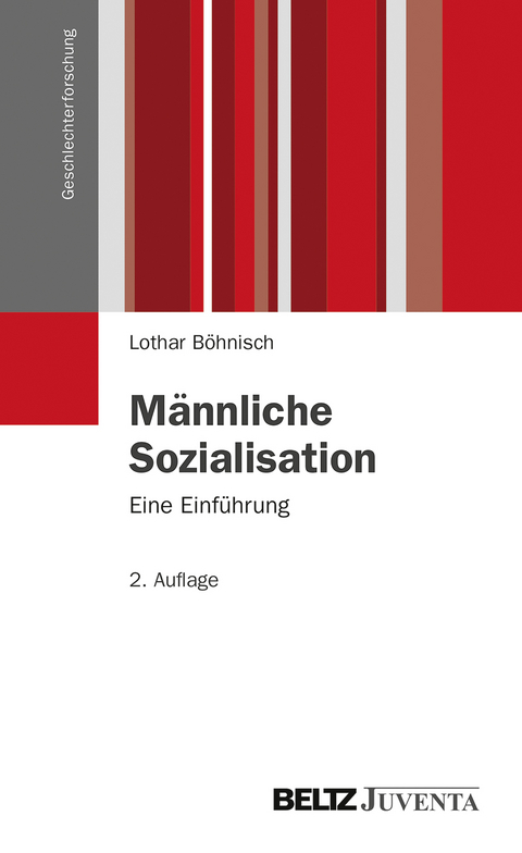 M&auml;nnliche Sozialisation - Lothar B&ouml;hnisch