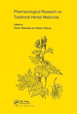 Pharmacological Research on Traditional Herbal Medicines - Hiroshi Wantanabe