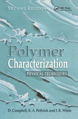 Polymer Characterization - Dan Campbell