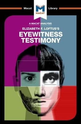 An Analysis of Elizabeth F. Loftus's Eyewitness Testimony - William Jenkins
