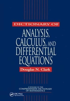 Dictionary of Analysis, Calculus, and Differential Equations - 