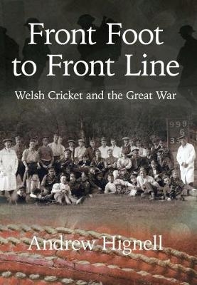 Front Foot to Front Line - Andrew Hignell