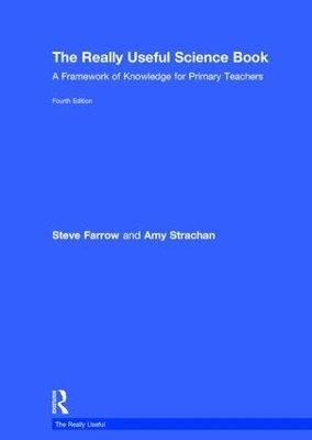 The Really Useful Science Book - Steve Farrow, Amy Strachan