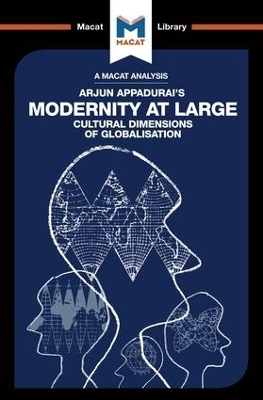 An Analysis of Arjun Appadurai's Modernity at Large - Amy Young Evrard