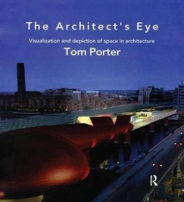 The Architect's Eye - Tom Porter