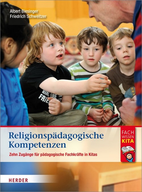 Religionsp&auml;dagogische Kompetenzen - Albert Biesinger, Friedrich Schweitzer