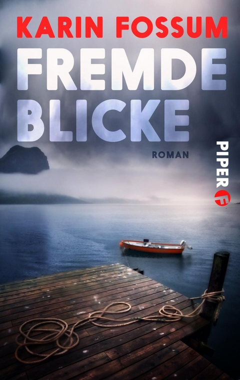 Fremde Blicke - Karin Fossum