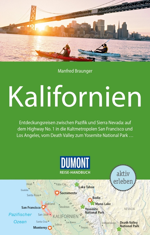 DuMont Reise-Handbuch Reisef&uuml;hrer Kalifornien - Manfred Braunger