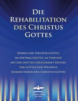 Die Rehabilitation des Christus Gottes - Martin K&uuml;bli, Dieter Potzel, Ulrich Seifert