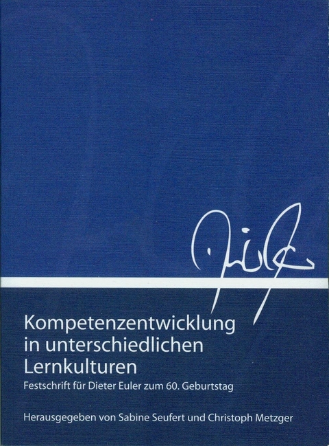 Kompetenzentwicklung in unterschiedlichen Lernkulturen - 