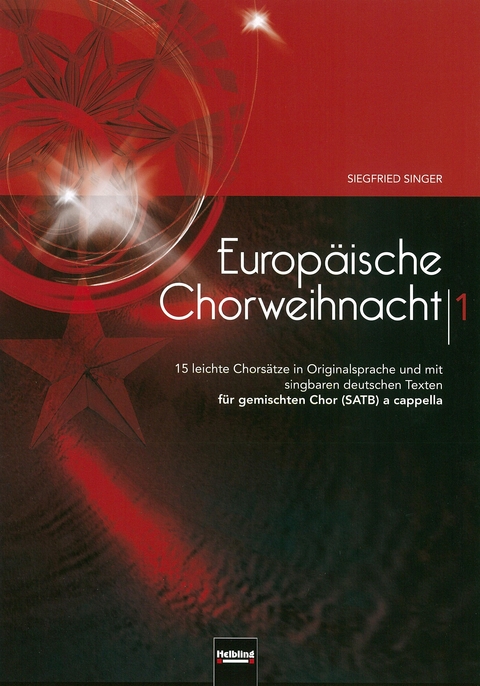 Europ&auml;ische Chorweihnacht 1, SATB - Siegfried Singer