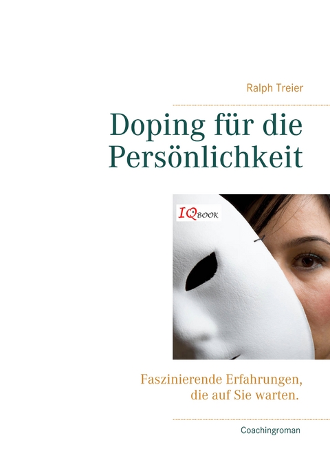 Doping f&uuml;r die Pers&ouml;nlichkeit - Ralph Treier