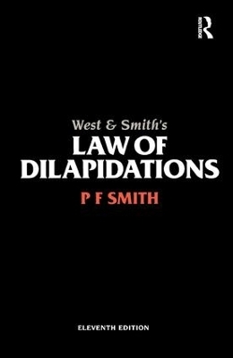 West & Smith's Law of Dilapidations - PF Smith