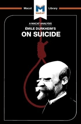 An Analysis of Emile Durkheim's On Suicide - Robert Easthope