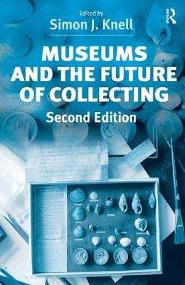 Museums and the Future of Collecting - 