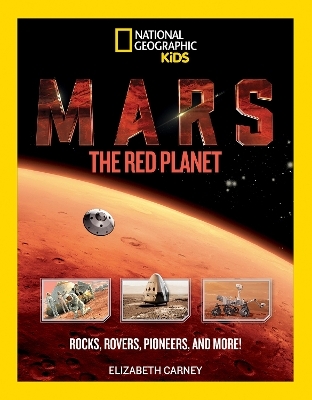Mars: The Red Planet - Elizabeth Carney