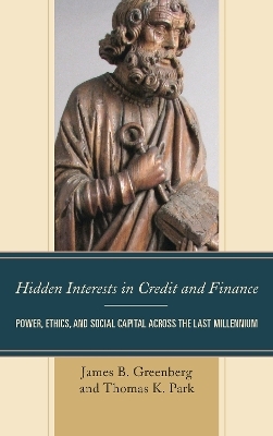 Hidden Interests in Credit and Finance - James B. Greenberg, Thomas K. Park
