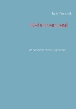 Kehomanuaali - Essi Paulam&auml;ki