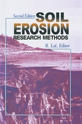 Soil Erosion Research Methods -  Soil and Water Conservation Society (U. S.), R. Lal