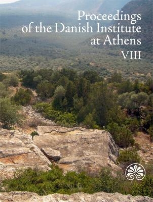 Proceedings of the Danish Institute at Athens VIII - 