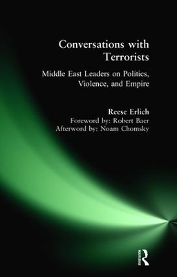 Conversations with Terrorists - Reese Erlich, Baer Robert